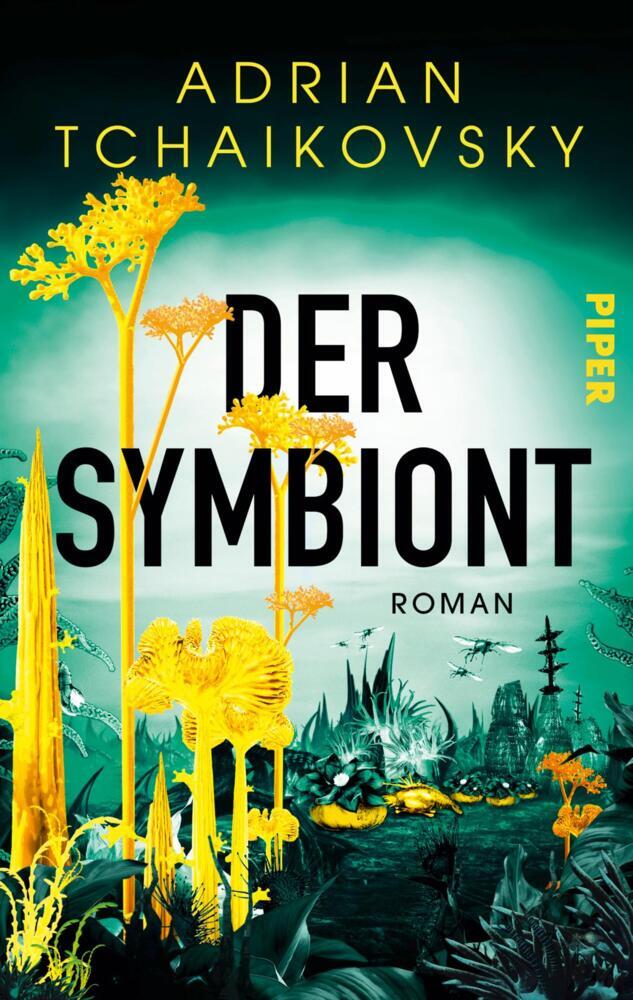 Der Symbiont (Adrian Tchaikovsky)