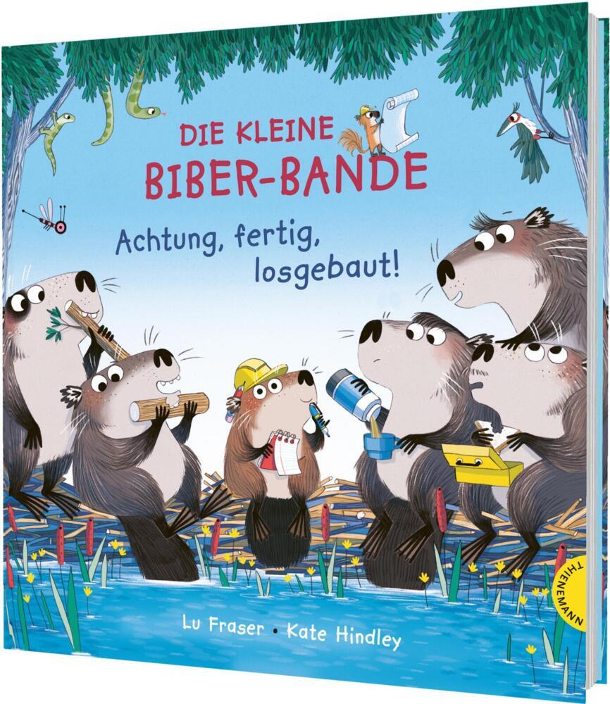 Die kleine Biber-Bande (Lu Fraser)