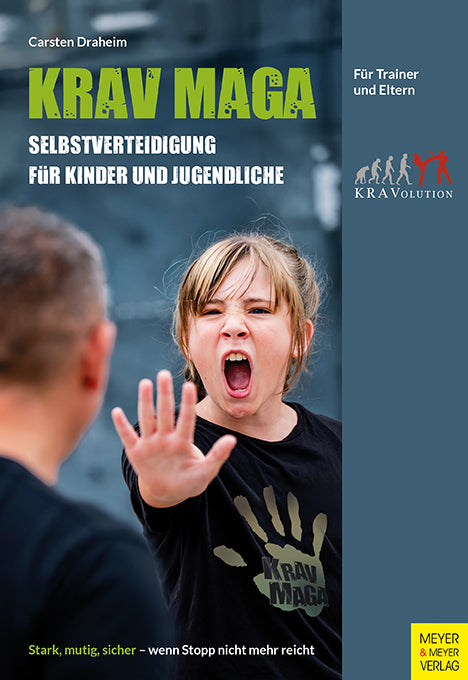 Krav Maga - Selbstverteidigung für Kinder und Jugendliche (Carsten Draheim)