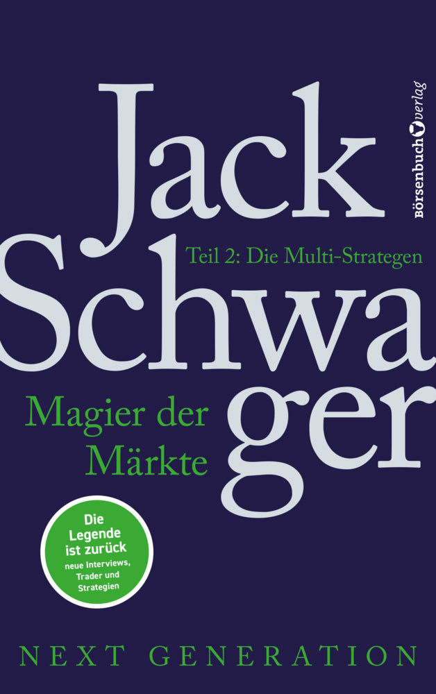 Magier der Märkte: Next Generation 2 (Jack D. Schwager)