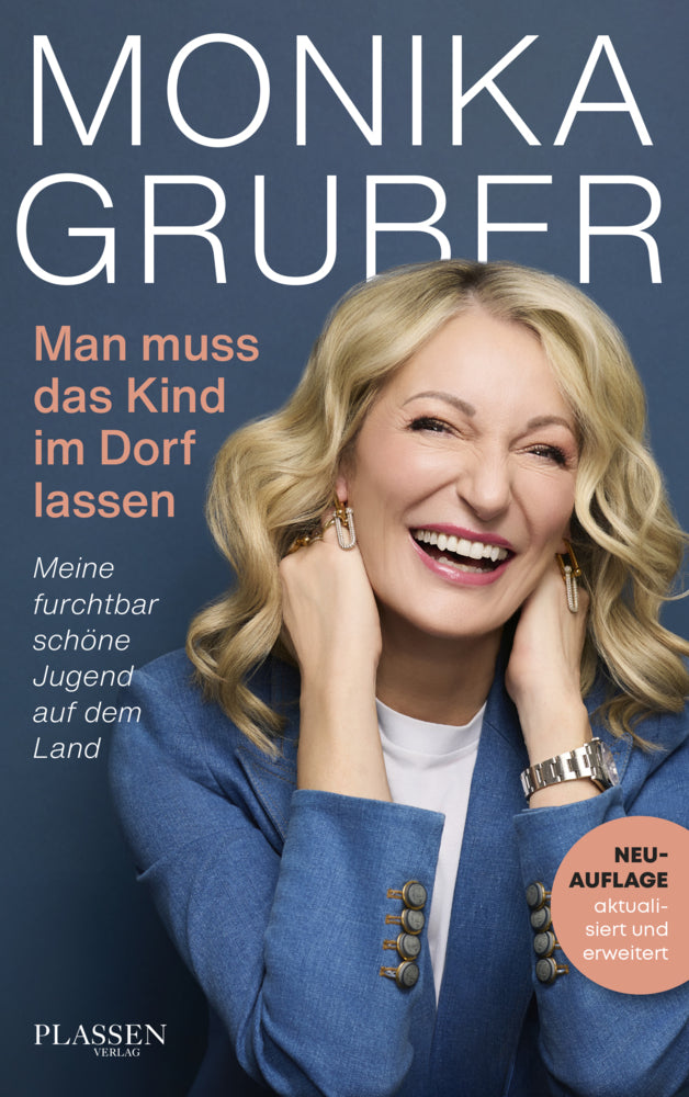 Man muss das Kind im Dorf lassen (Monika Gruber)