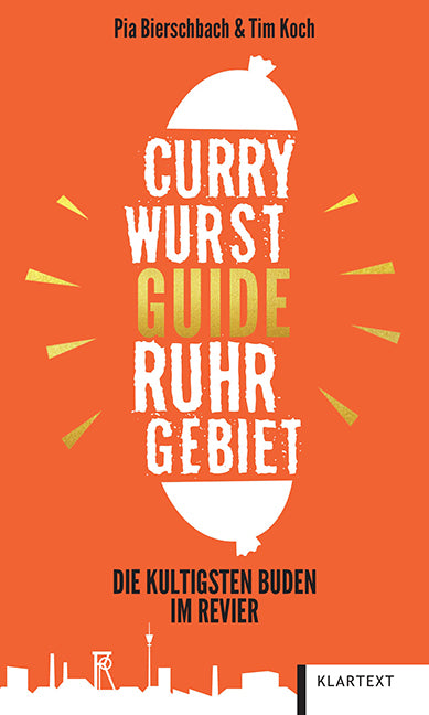 Currywurst-Guide Ruhrgebiet (Pia Bierschbach)