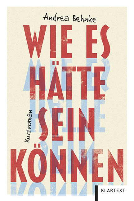 Wie es hätte sein können (Andrea Behnke)
