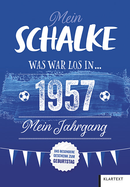 Mein Schalke 1957 (Ulrich Homann)