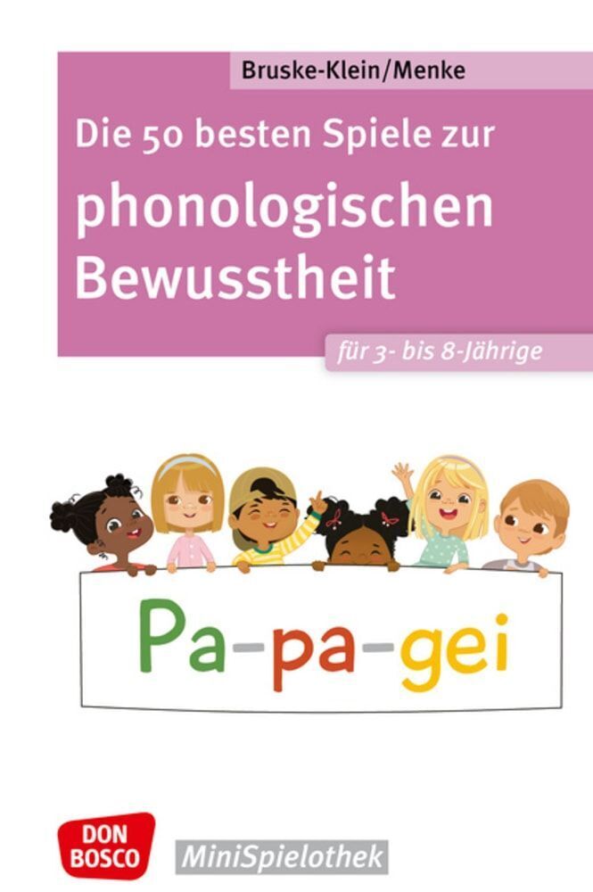 Die 50 besten Spiele zur phonologischen Bewusstheit für 3- bis 8-Jährige (Nicole Bruske-Klein)
