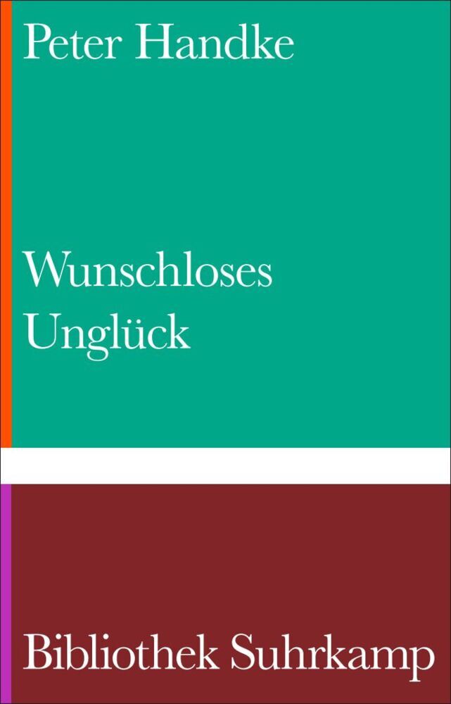 Wunschloses Unglück (Peter Handke)