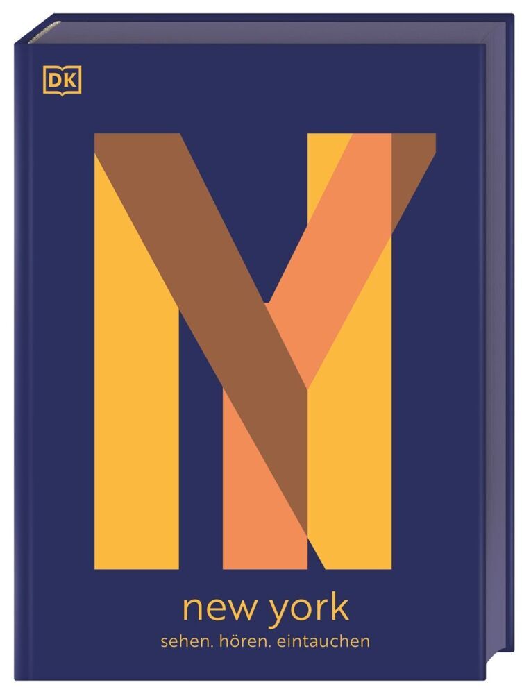 New York: Sehen. Hören. Eintauchen (Dk Verlag - Reise)