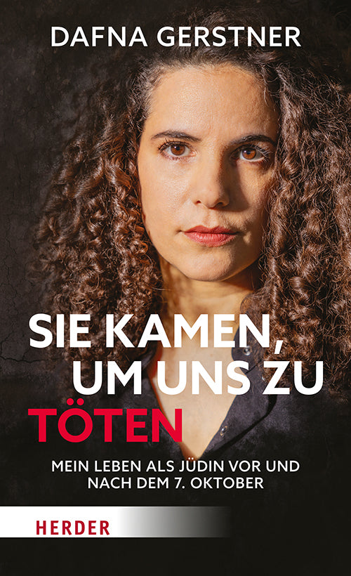 Sie kamen, um uns zu töten (Dafna Gerstner)
