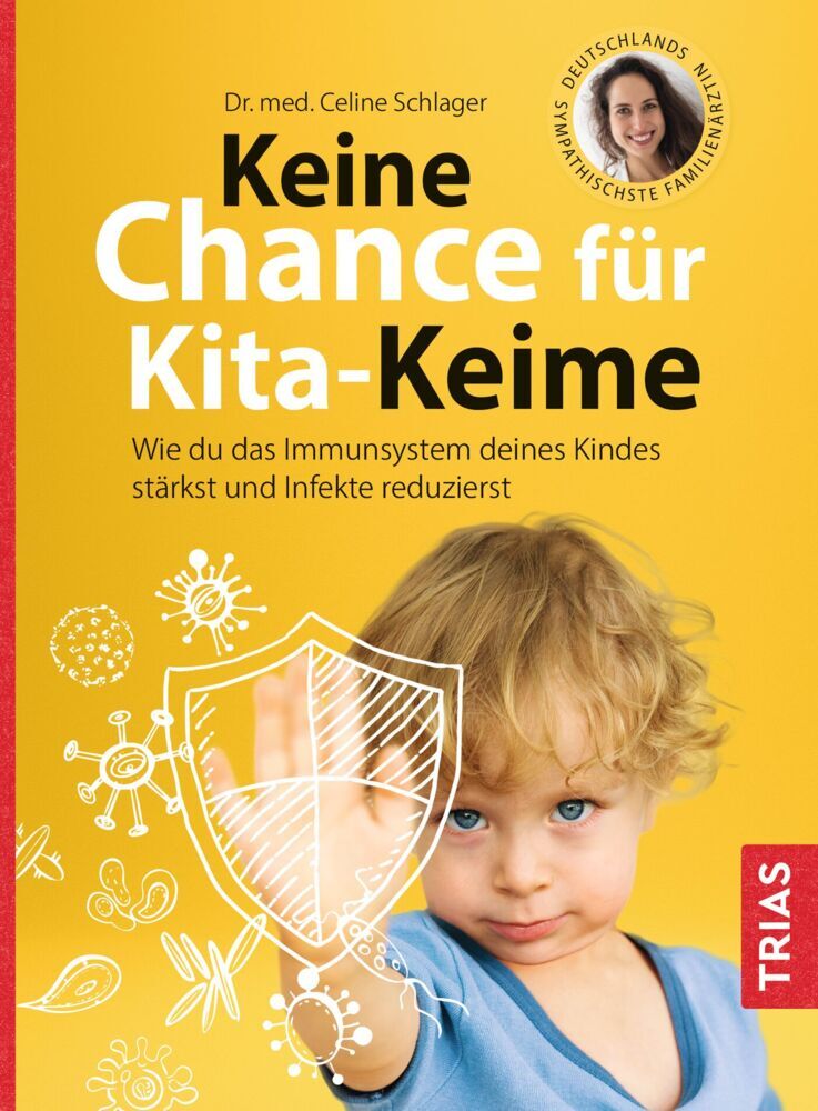 Keine Chance für Kita-Keime (Celine Schlager)