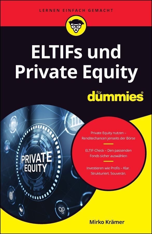 ELTIFs und Private Equity für Dummies (Mirko Krämer)