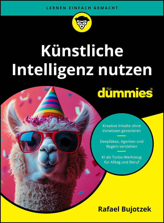 Künstliche Intelligenz nutzen für Dummies (Rafael Bujotzek)