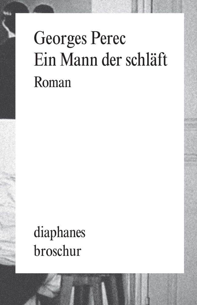 Ein Mann der schläft (Georges Perec)