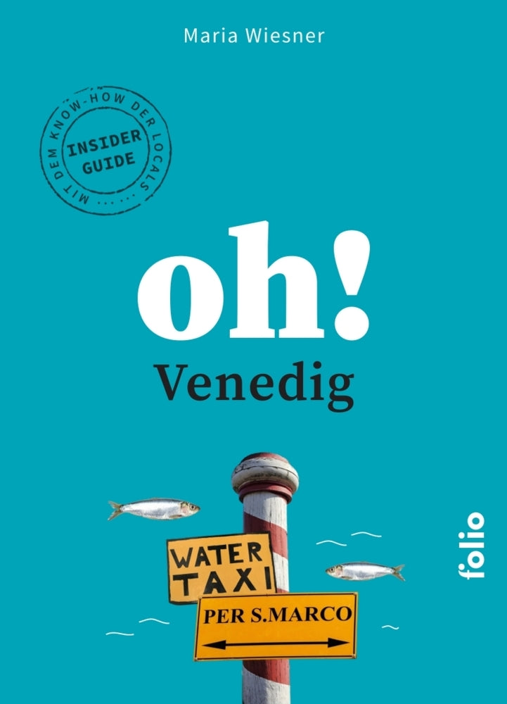 Oh! Venedig (Maria Wiesner)