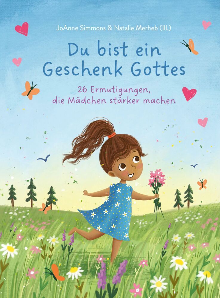 Du bist ein Geschenk Gottes (Joanne Simmons)