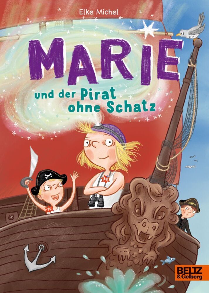 Marie und der Pirat ohne Schatz (Elke Michel)