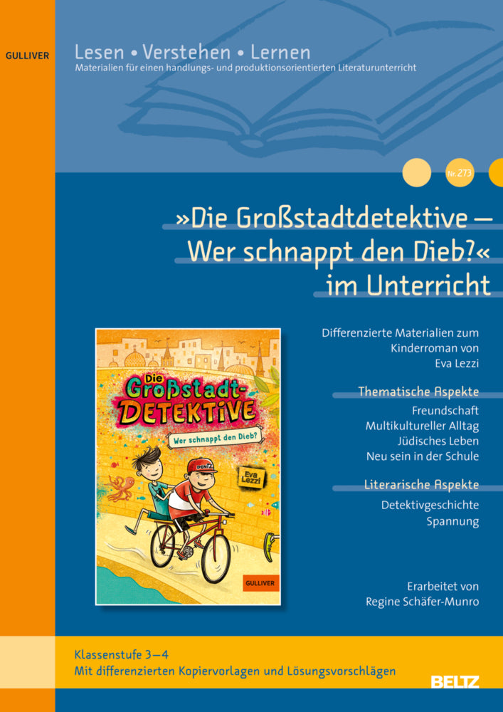 »Die Großstadtdetektive - Wer schnappt den Dieb?« im Unterricht (Regine Schäfer-Munro)