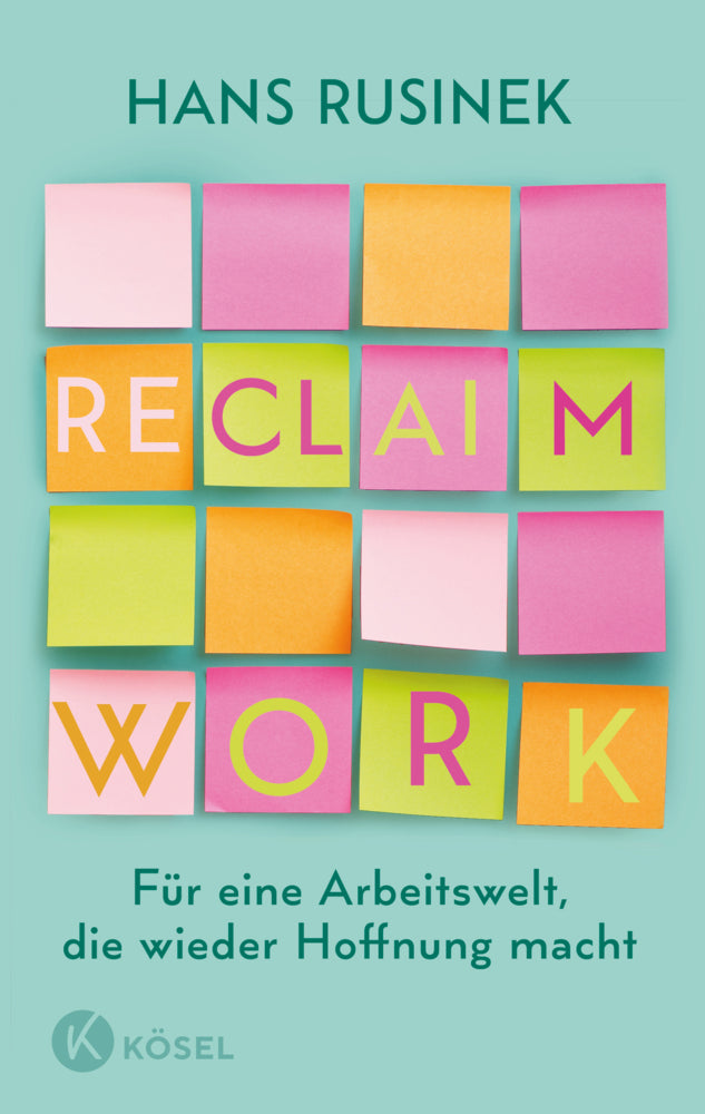 Reclaim Work (Hans Rusinek)