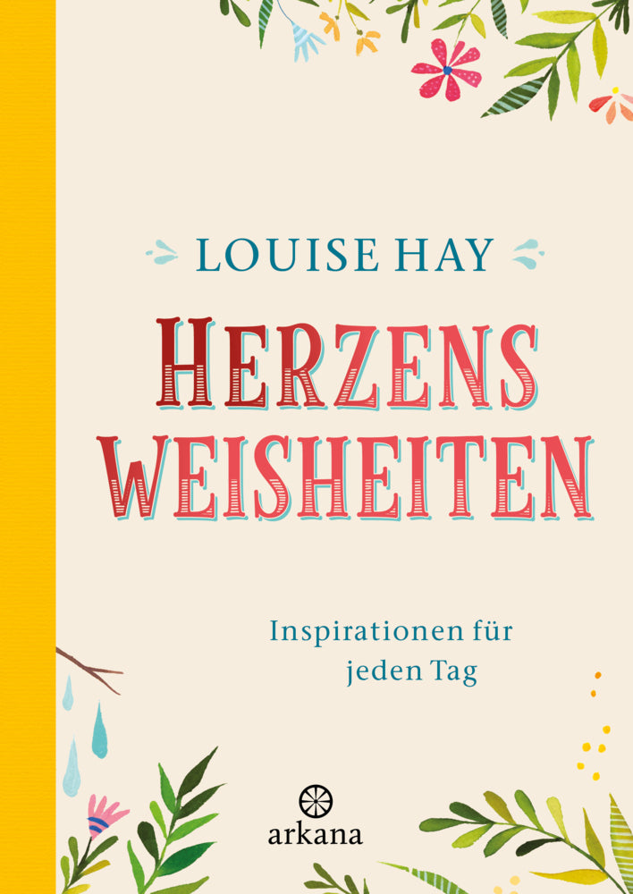 Herzensweisheiten (Louise Hay)