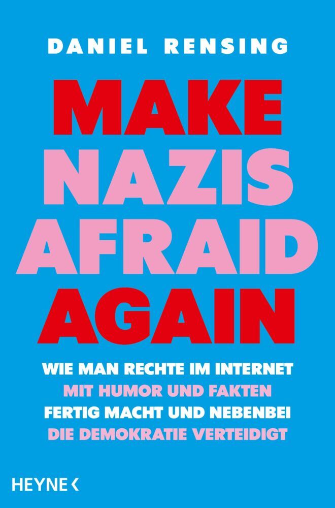Make Nazis afraid again (Daniel Rensing)
