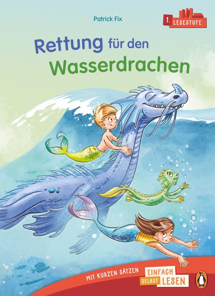 Rettung für den Wasser-Drachen (Patrick Fix)