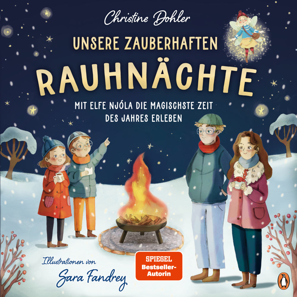 Unsere zauberhaften Rauhnächte - Mit Elfe Njóla die magischste Zeit des Jahres erleben (Christine Dohler)