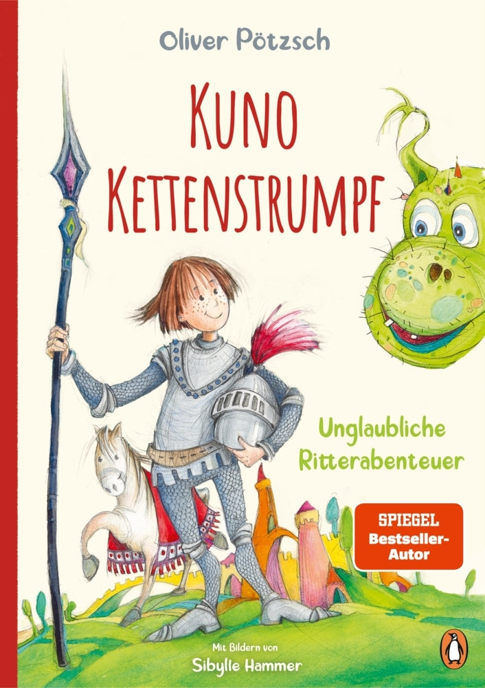 Kuno Kettenstrumpf - Unglaubliche Ritterabenteuer (Oliver Pötzsch)