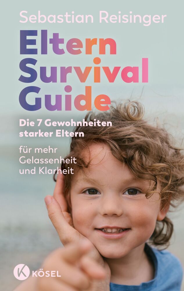 Eltern Survival Guide (Sebastian Reisinger)