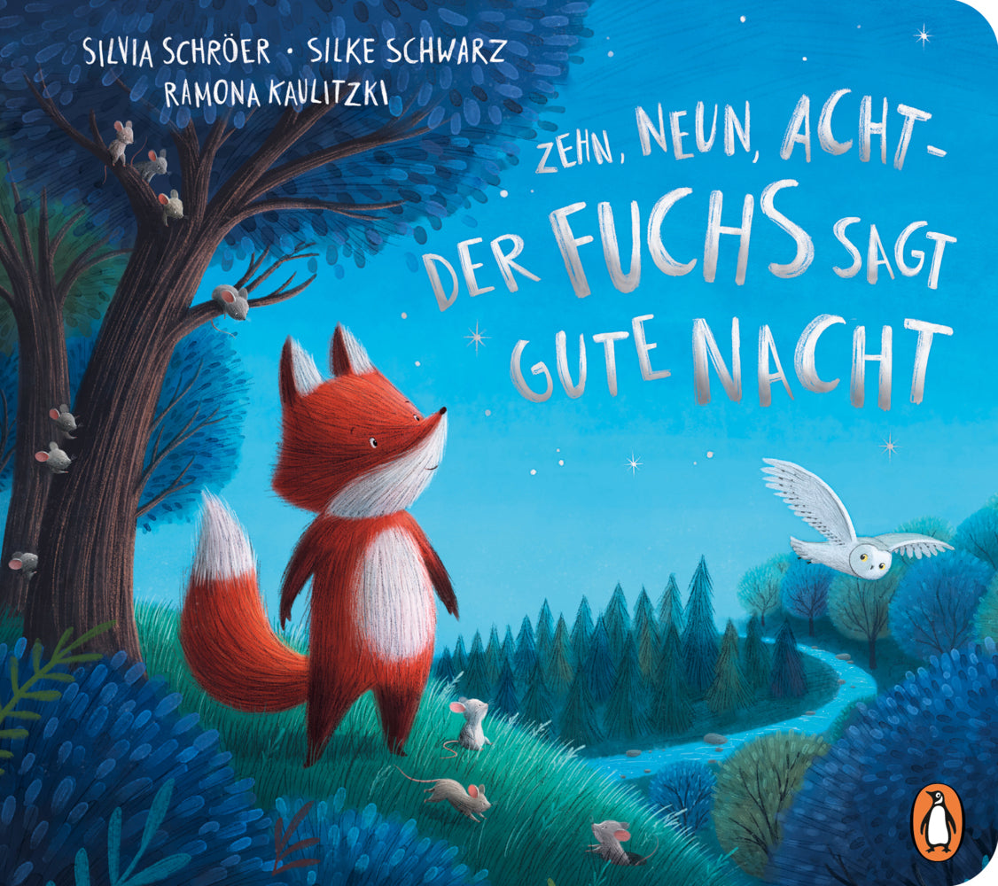 Zehn, neun, acht - der Fuchs sagt gute Nacht (Silvia Schröer)