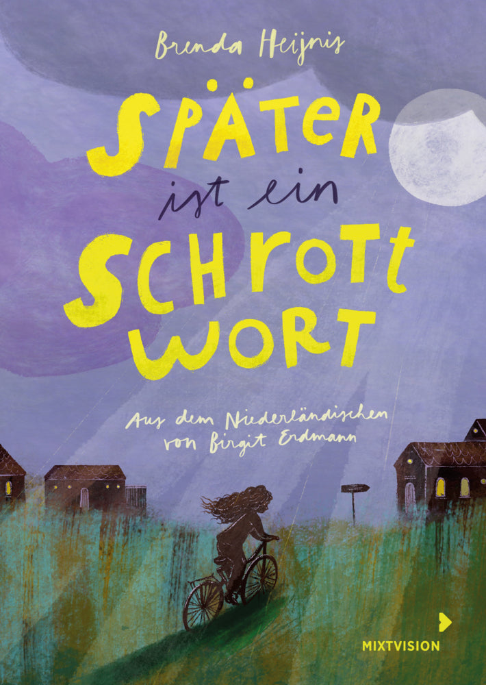 Später ist ein Schrottwort (Brenda Heijnis)