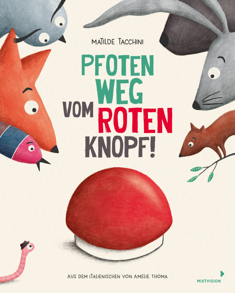 Pfoten weg vom roten Knopf! (Matilde Tacchini)