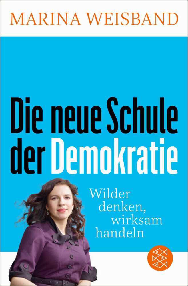 Die neue Schule der Demokratie (Marina Weisband)