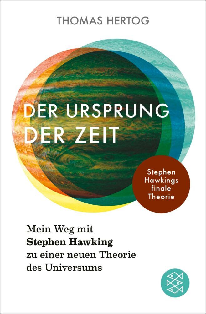 Der Ursprung der Zeit - Mein Weg mit Stephen Hawking zu einer neuen Theorie des Universums (Thomas Hertog)