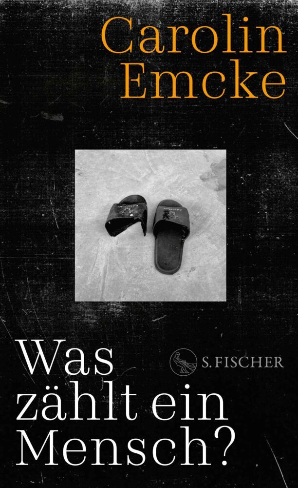 Was zählt ein Mensch? (Carolin Emcke)