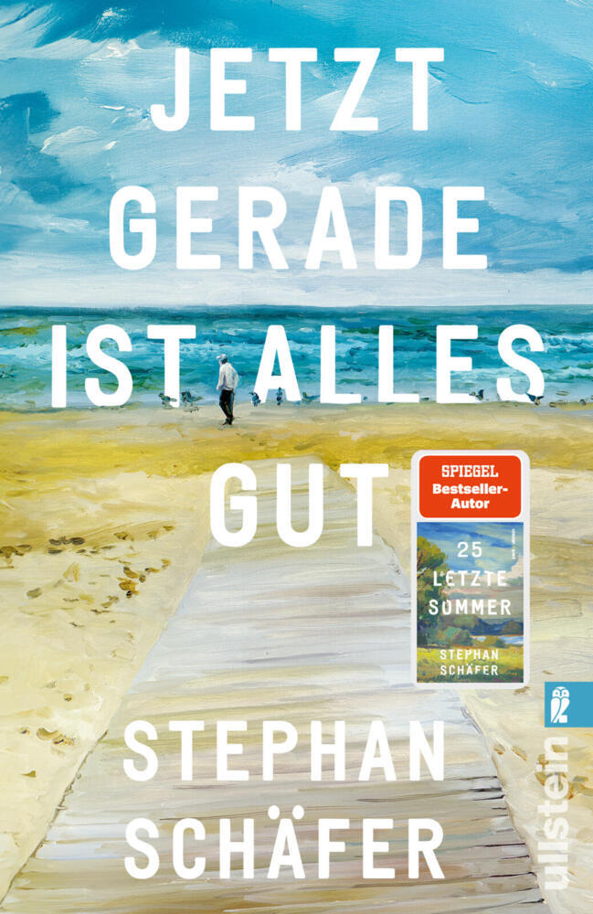 Jetzt gerade ist alles gut (Stephan Schäfer)