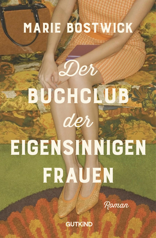 Der Buchclub der eigensinnigen Frauen (Marie Bostwick)