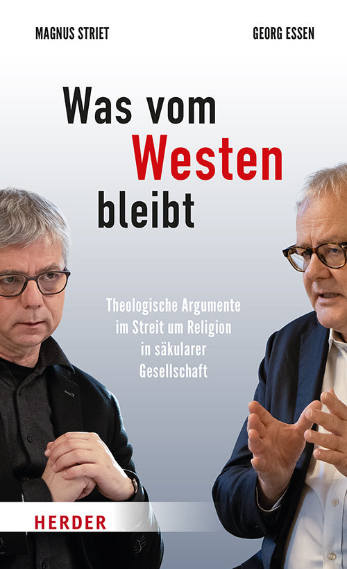 Was vom Westen bleibt (Magnus Striet)