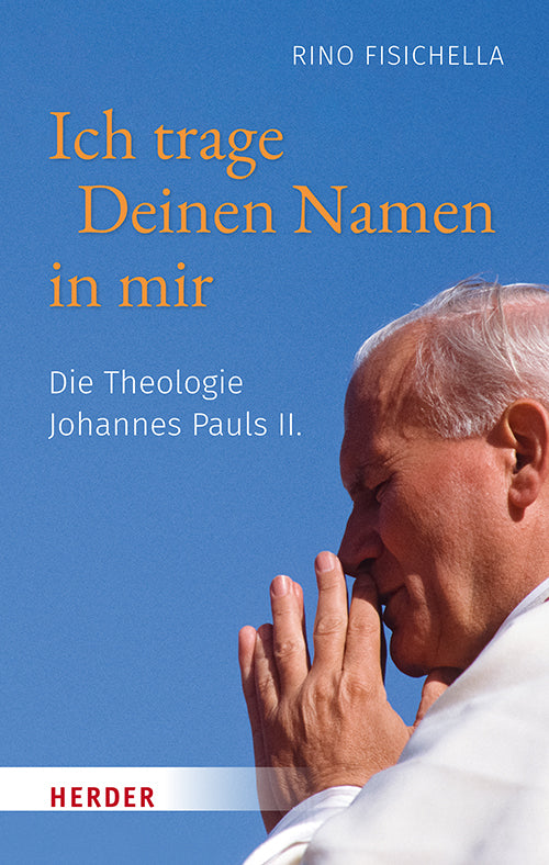 Ich trage Deinen Namen in mir (Rino Fisichella)