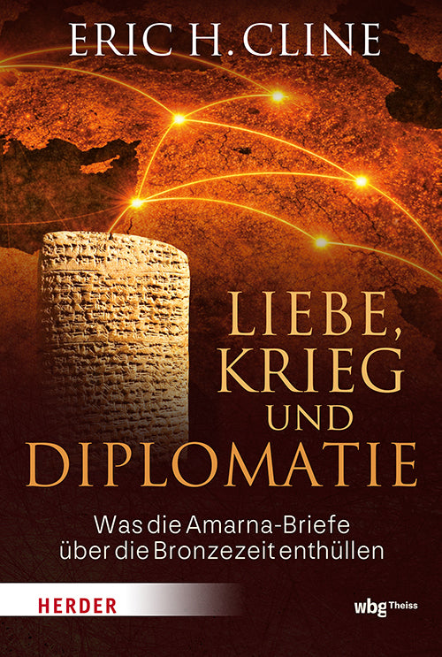 Liebe, Krieg und Diplomatie (Eric H. Cline)