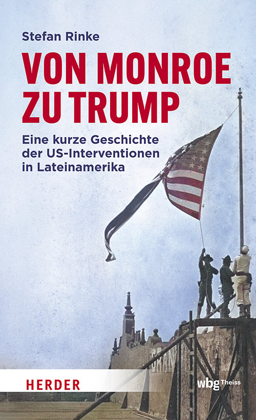 Von Monroe zu Trump (Stefan Rinke)