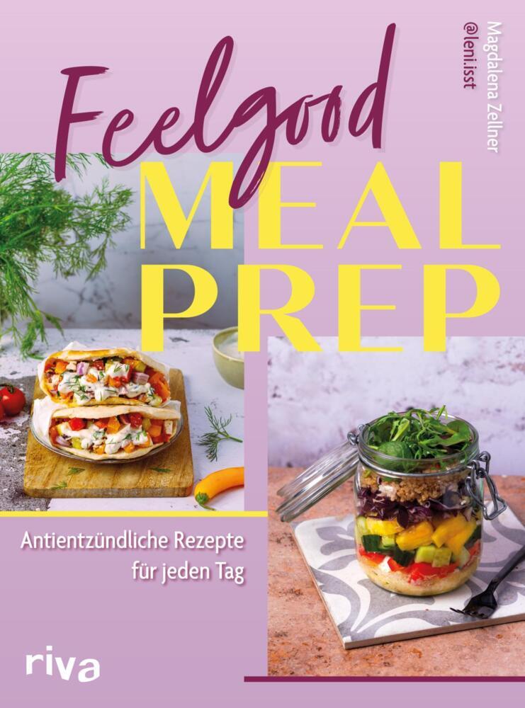 Feelgood Meal Prep (Magdalena Zellner)