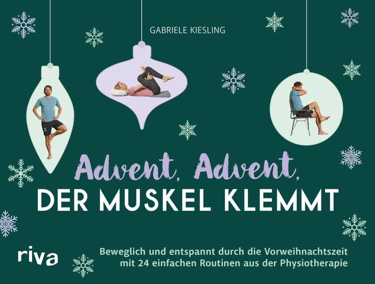 Advent, Advent, der Muskel klemmt (Gabriele Kiesling)