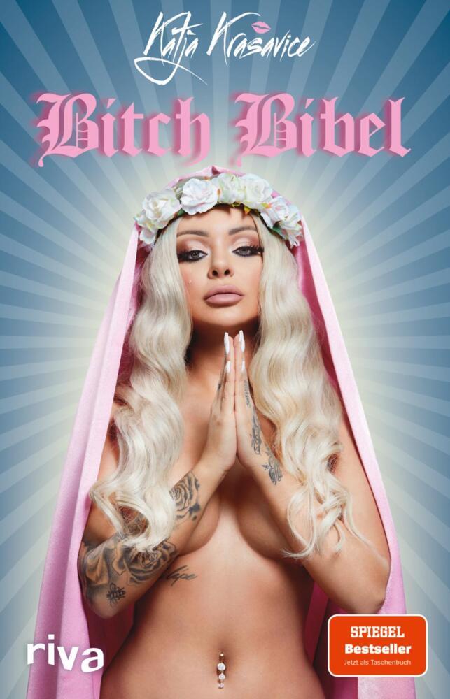 Die Bitch Bibel (Katja Krasavice)