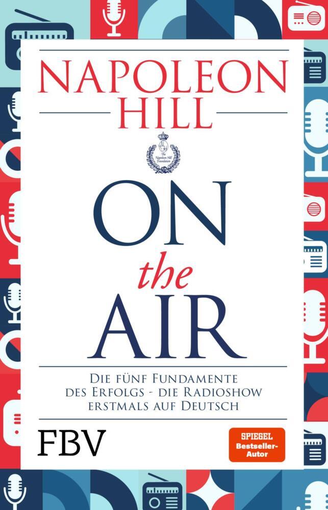 Napoleon Hill on the Air (Napoleon Hill)