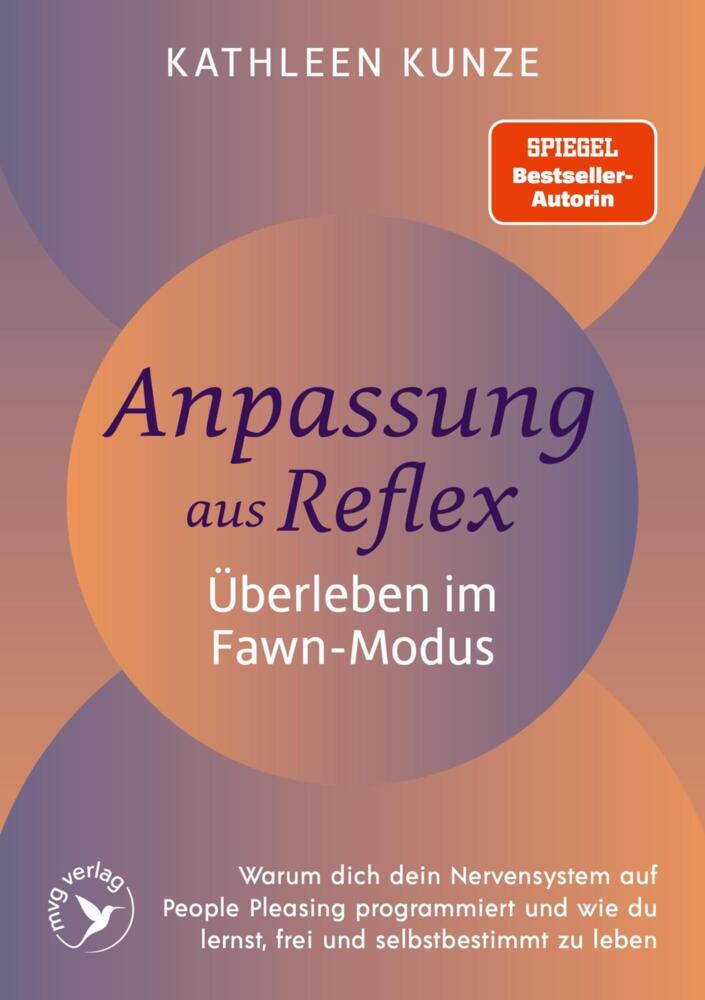 Anpassung aus Reflex - Überleben im Fawn-Modus (Kathleen Kunze)