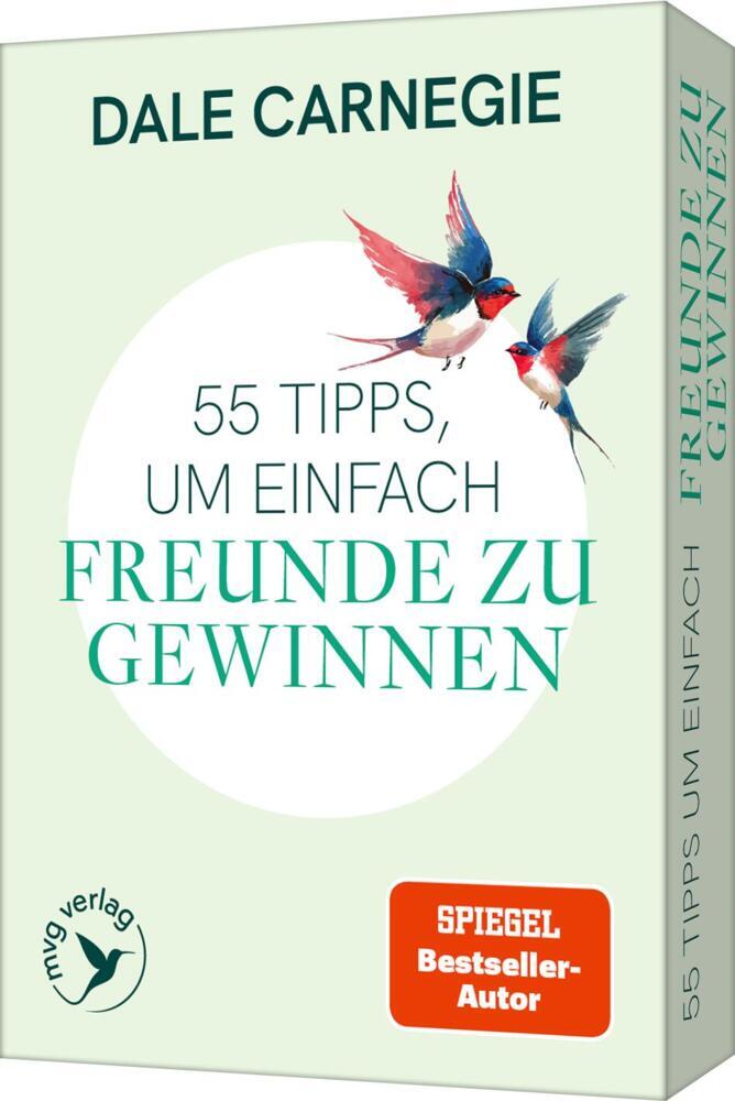 55 Tipps, um einfach Freunde zu gewinnen (Dale Carnegie)