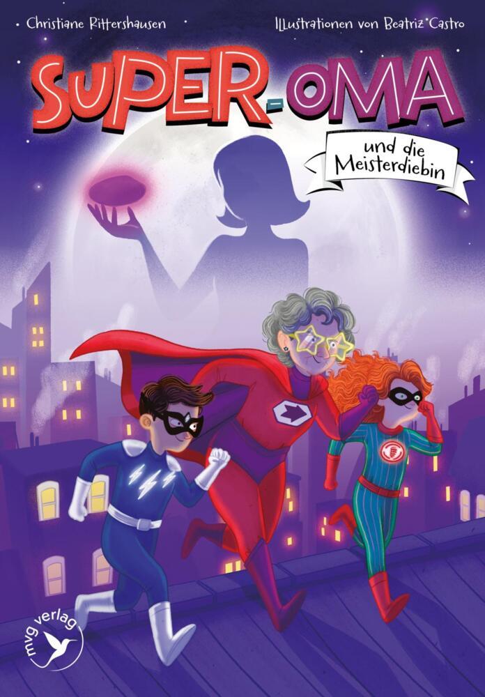 Super-Oma und die Meisterdiebin (Super-Oma 2) (Christiane Rittershausen)
