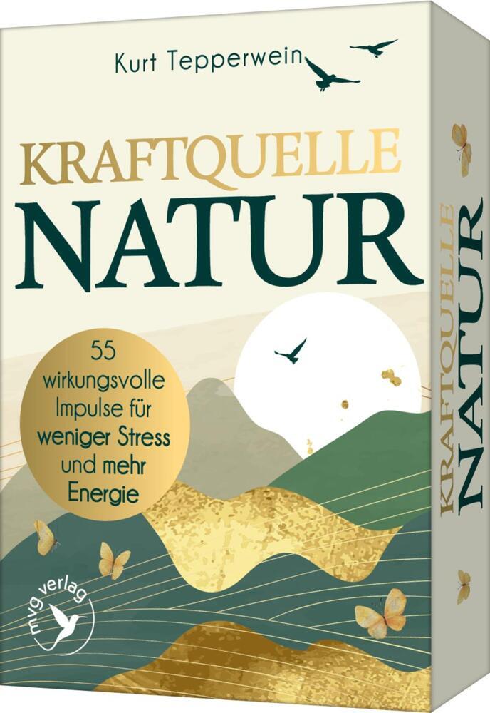 Kraftquelle Natur (Kurt Tepperwein)