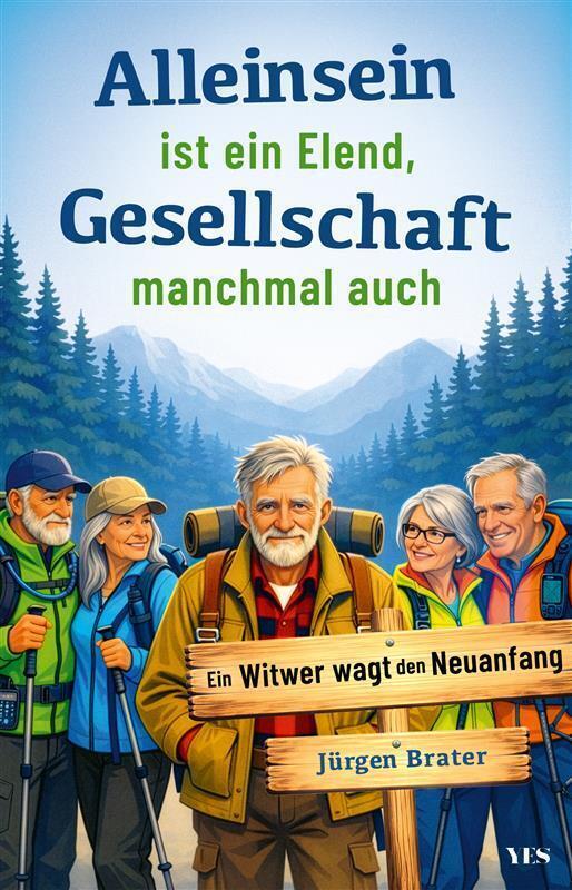 Alleinsein ist ein Elend - Gesellschaft manchmal auch (Jürgen Brater)