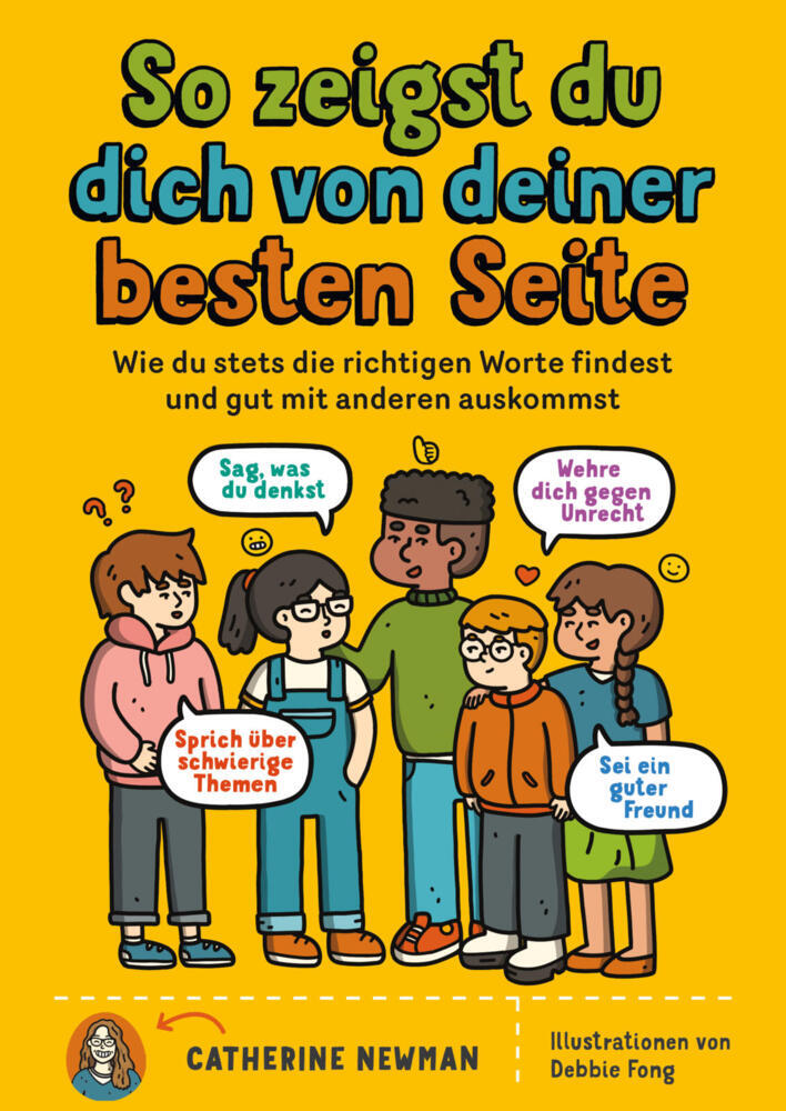 So zeigst du dich von deiner besten Seite (Catherine Newman)