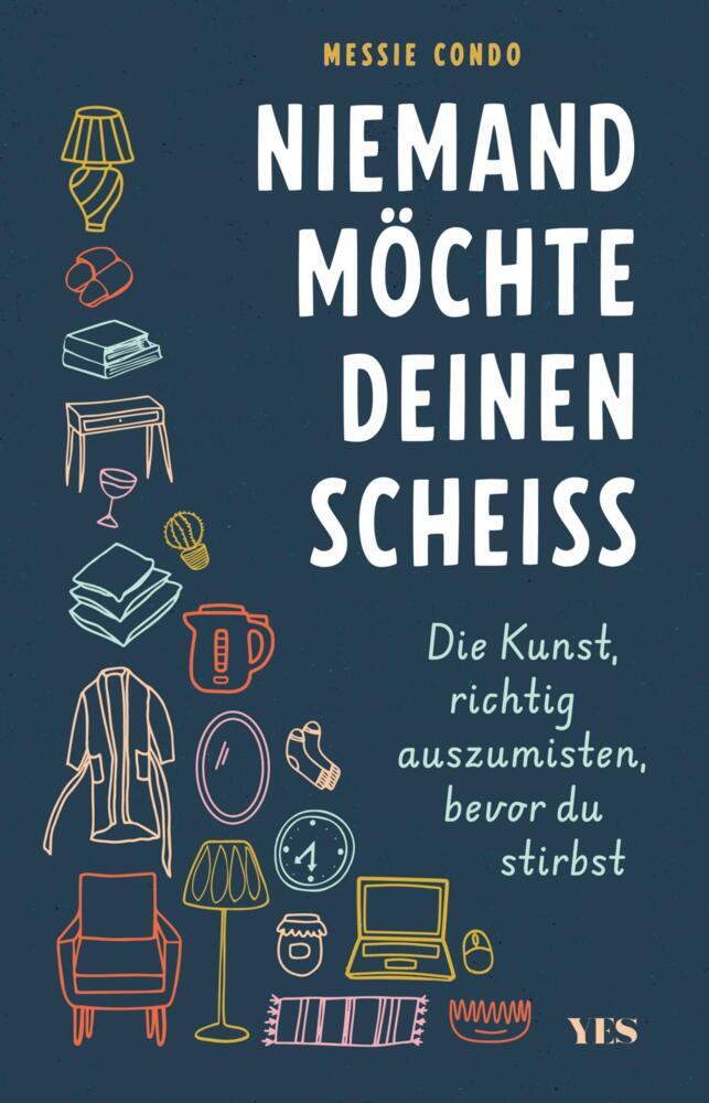 Niemand möchte deinen Scheiß (Messie Condo)